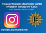 Polizeipräsidium Mannheim startet offiziellen Instagram-Kanal – noch schneller, näher, aktueller